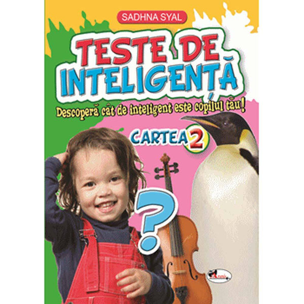 Teste de inteligenta. Cartea 2 - Sadhna Syal - Delumani - Magazin Online Romanesc 