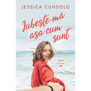 Iubeste-ma asa cum sunt - Jessica Cunsolo - Delumani - Magazin Online Romanesc 