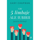 Cele cinci limbaje ale iubirii pentru barbati - Gary Chapman - Delumani - Magazin Online Romanesc 