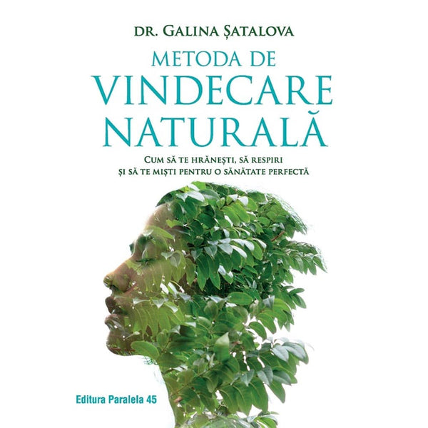 Metoda de vindecare naturala - SATALOVA Galina - Delumani - Magazin Online Romanesc 