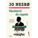 Vanatorii de capete - Jo Nesbo - Delumani - Magazin Online Romanesc 