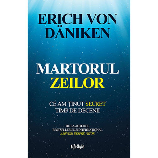 Martorul zeilor - Erich von Daniken - Delumani - Magazin Online Romanesc 