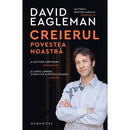 Creierul  Povestea noastra - David Eagleman - Delumani - Magazin Online Romanesc 