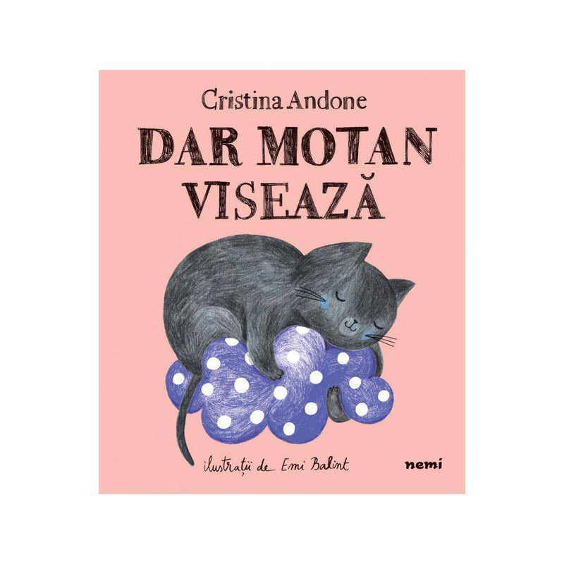Dar motan viseaza - Cristina Andone, Emi Balint - Delumani - Magazin Romanesc 