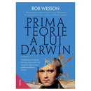Prima teorie a lui Darwin - Rob Wesson - Delumani - Magazin Romanesc 